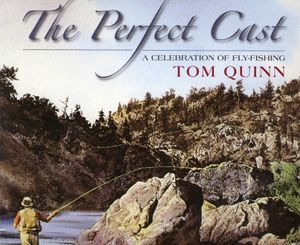 The Perfect Cast: A Celebration of Fly-Fishing image number 0