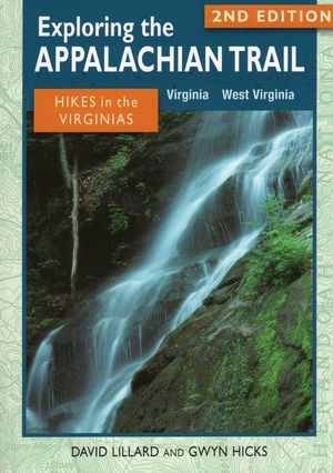 Exploring the Appalachian Trail: Hikes in the Virginias: Virginia, West Virginia image number 0