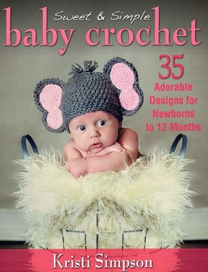 Sweet & Simple Baby Crochet image number 0