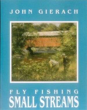 Fly Fishing Small Streams image number 0