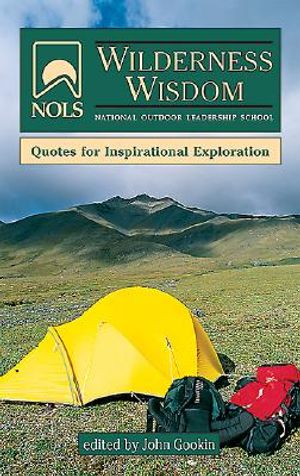 Nols Wilderness Wisdom: Quotes for Inspirational Exploration image number 0