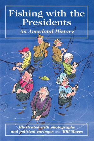 Fishing with the Presidents image number 0