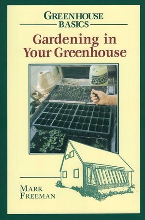 Gardening in Your Greenhouse image number 0