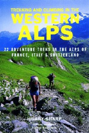 Trekking and Climbing in the Western Alps image number 0