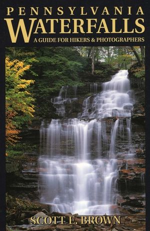 Pennsylvania Waterfalls: A Guide for Hikers & Photographers image number 0