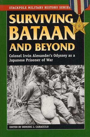 Surviving Bataan and Beyond: Colonel Irvin Alexander's Odyssey as a Japanese Prisoner of War image number 0
