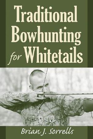 Traditional Bowhunting for Whitetails image number 0