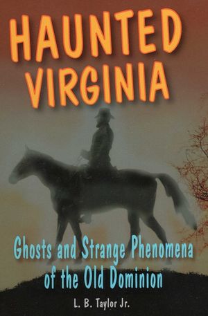 Haunted Virginia: Ghosts and Spb image number 0