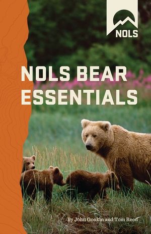 NOLS Bear Essentials: Hiking and Camping in Bear Country image number 0
