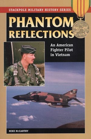 Phantom Reflections: An American Fighter Pilot in Vietnam image number 0