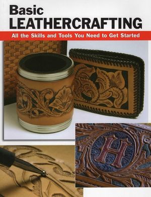 Basic Leathercrafting: All the Skills and Tools You Need to Get Started image number 0