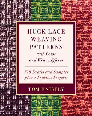Huck Lace Weaving Patterns with Color and Weave Effects: 576 Drafts and Samples Plus 5 Practice Projects image number 0