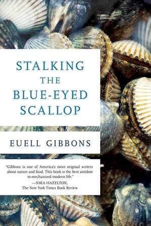 Stalking the Blue-Eyed Scallop, 1st Edition image number 0