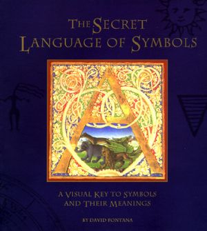 The Secret Language of Symbols: A Visual Key to Symbols Their Meanings image number 0