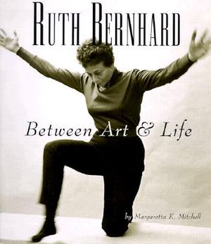 Ruth Bernhard: Between Art and Life image number 0