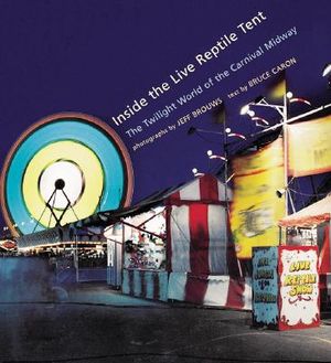 Inside the Live Reptile Tent: The Twilight World of Carnival Midway image number 0