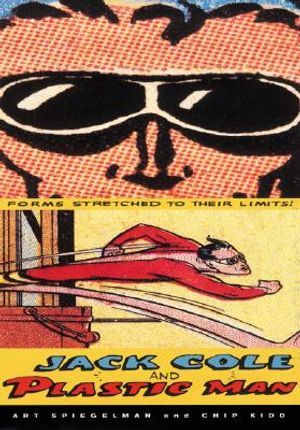 Jack Cole and Plastic Man: Forms Stretched to Their Limits image number 0