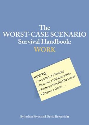 The Worst-Case Scenario Survival Handbook: Work image number 0