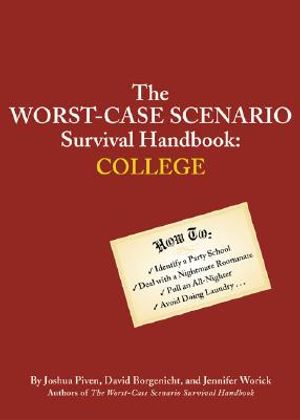 The Worst-Case Scenario Survival Handbook: College: College image number 0