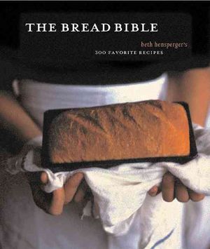 The Bread Bible: 300 Favorite Recipes image number 0