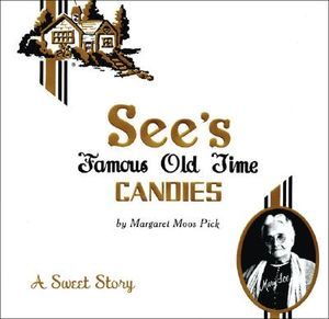 See's Famous Old Time Candies: A Sweet Story image number 0