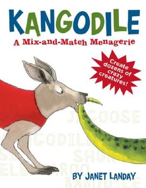 Kangodile: A Mix and Match Menageri image number 0