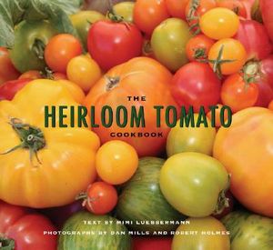 The Heirloom Tomato Cookbook image number 0