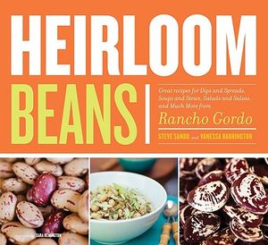 Heirloom Beans: Recipes from Rancho Gordo image number 0