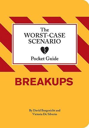 The Worst-Case Scenario Pocket Guide: Breakups image number 0