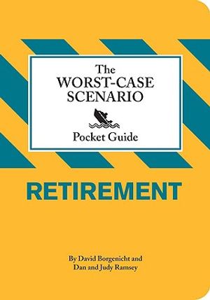 The Worst-Case Scenario Pocket Guide: Retirement image number 0