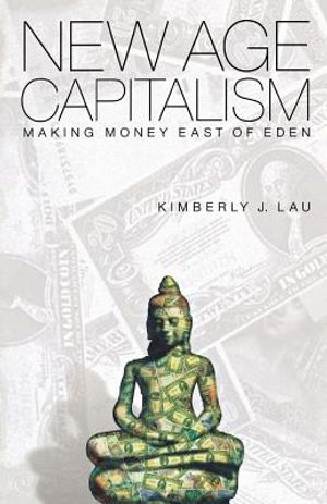 New Age Capitalism: Making Money East of Eden image number 0