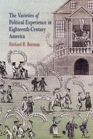 The Varieties of Political Experience in Eighteenth-Century America image number 0