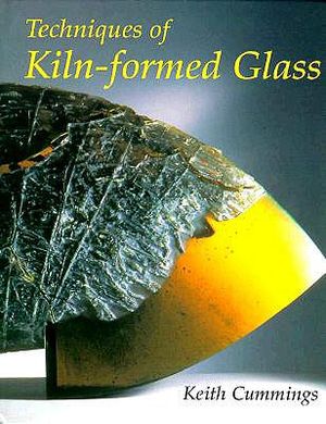 The Techniques of Kiln-Formed Glass image number 0