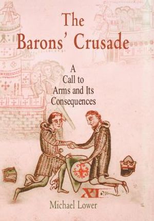 The Barons' Crusade: A Call to Arms and Its Consequences image number 0