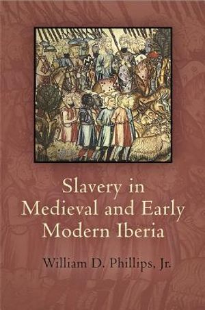 Slavery in Medieval and Early Modern Iberia image number 0