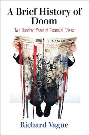 A Brief History of Doom: Two Hundred Years of Financial Crises image number 0