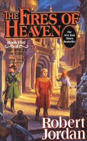 The Fires of Heaven: Book Five of 'The Wheel of Time' image number 0