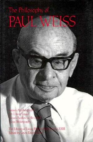The Philosophy of Paul Weiss, Volume 23 image number 0