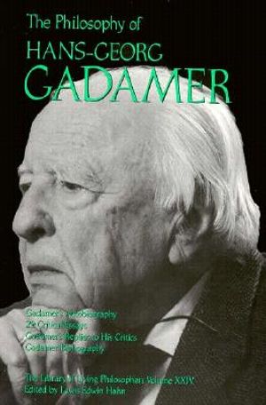 The Philosophy of Hans-Georg Gadamer, Volume 24 image number 0
