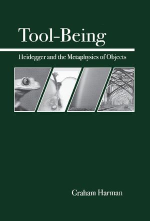 Tool-Being: Heidegger and the Metaphysics of Objects image number 0