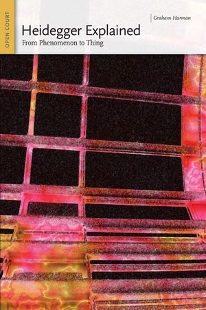 Heidegger Explained: From Phenomenon to Thing image number 0