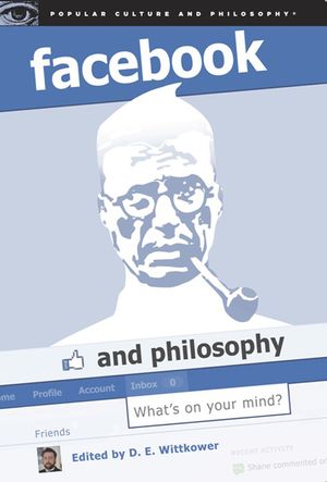 Facebook and Philosophy: What's on Your Mind? image number 0