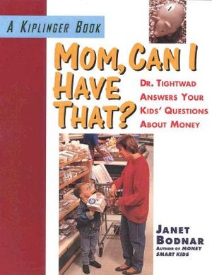 Mom, Can I Have That? image number 0