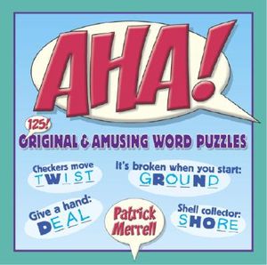 AHA!: 125! Original & Amusing Word Puzzles image number 0