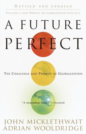 A Future Perfect: The Challenge and Promise of Globalization image number 0