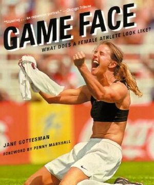 Game Face: What Does a Female Athlete Look Like? image number 0