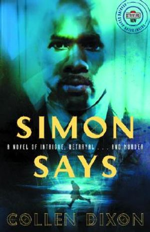 Simon Says: A Novel of Intrigue, Betrayal...and Murder image number 0