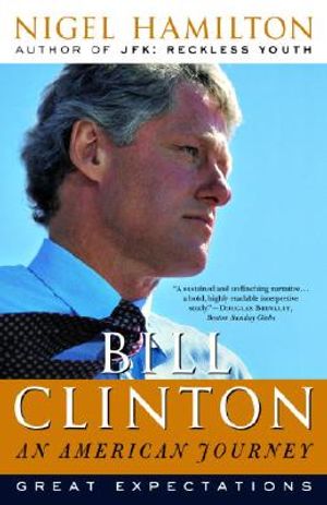 Bill Clinton: An American Journey: Great Expectations image number 0