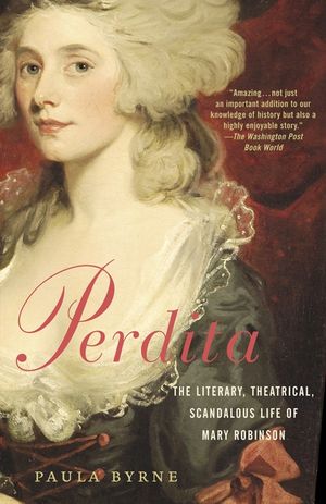 Perdita: The Literary, Theatrical, Scandalous Life of Mary Robinson image number 0
