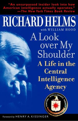 A Look Over My Shoulder: A Life in the Central Intelligence Agency image number 0